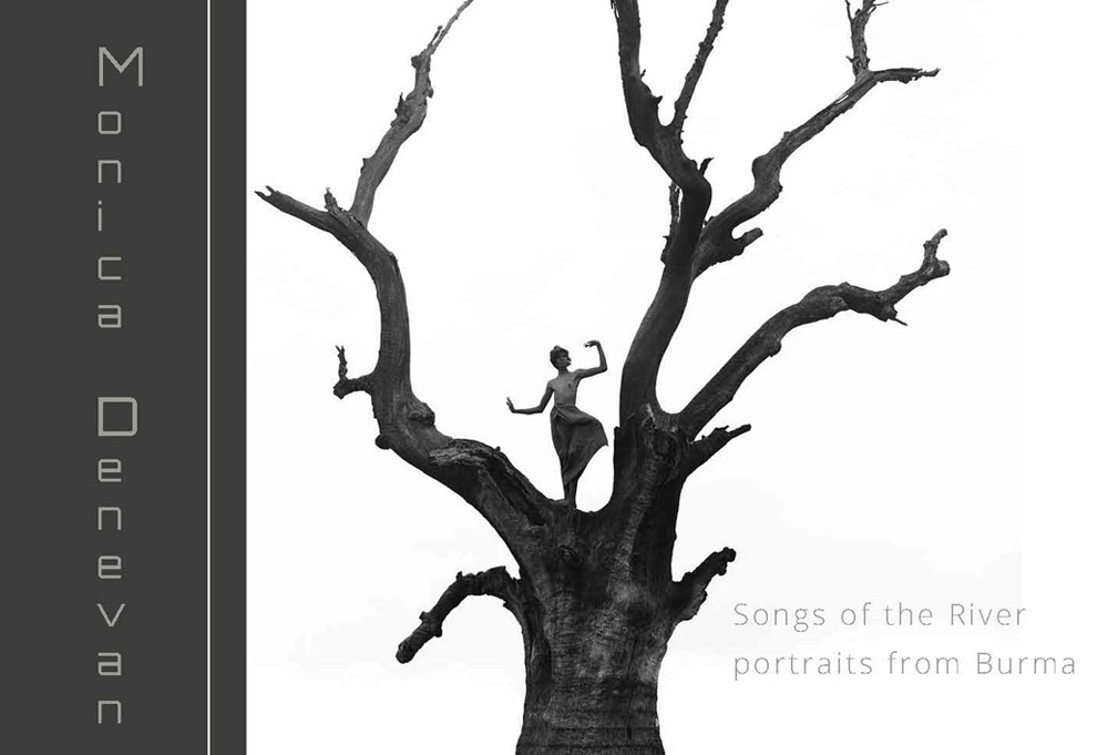 Monica Denevan. Songs of the river portraits from Burma. Ediz. italiana e inglese