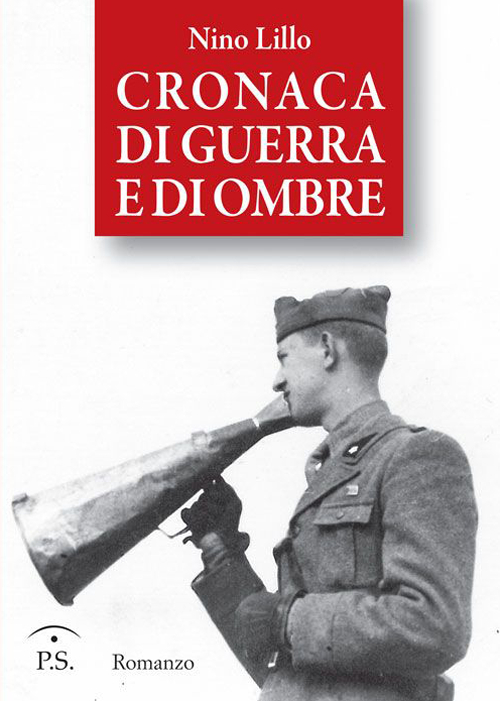 Cronaca di guerra e di ombre