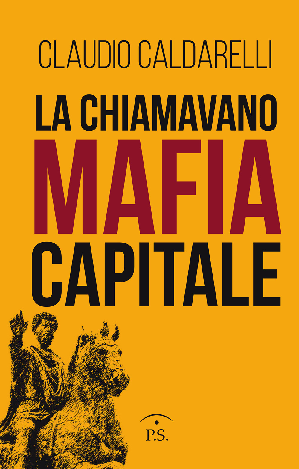 La chiamavano mafia capitale