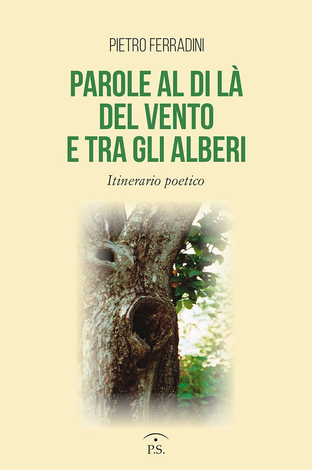 Parole al di là del vento e tra gli alberi. Itinerario poetico