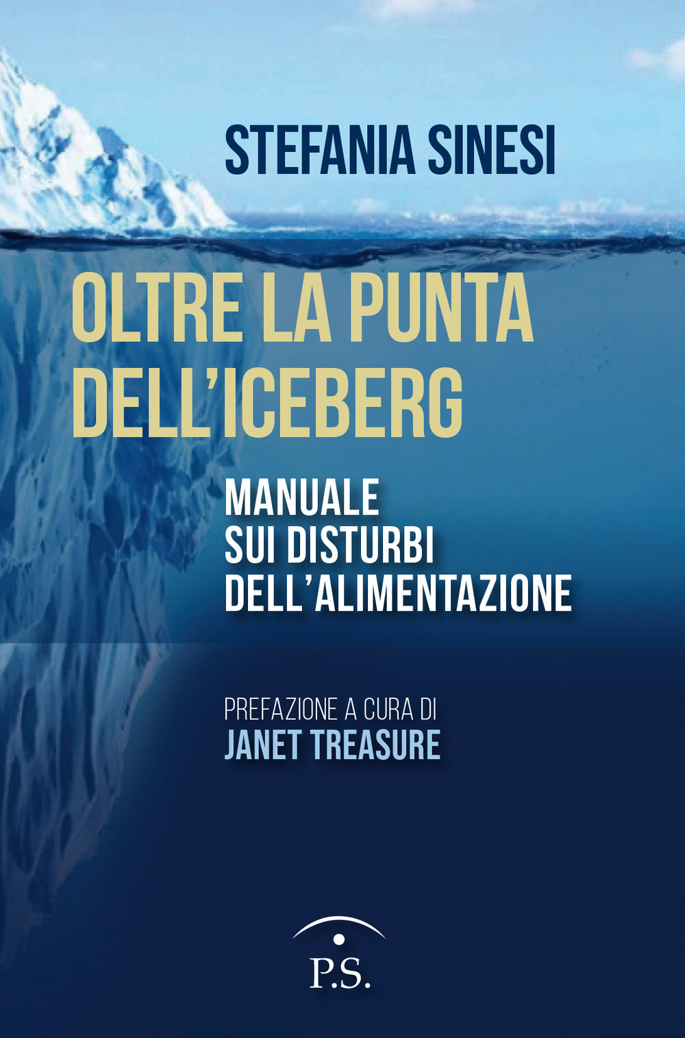 Oltre la punta dell'iceberg. Manuale sui disturbi dell'alimentazione