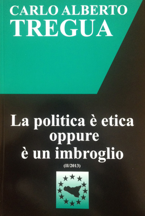 La politica è etica oppure è un imbroglio