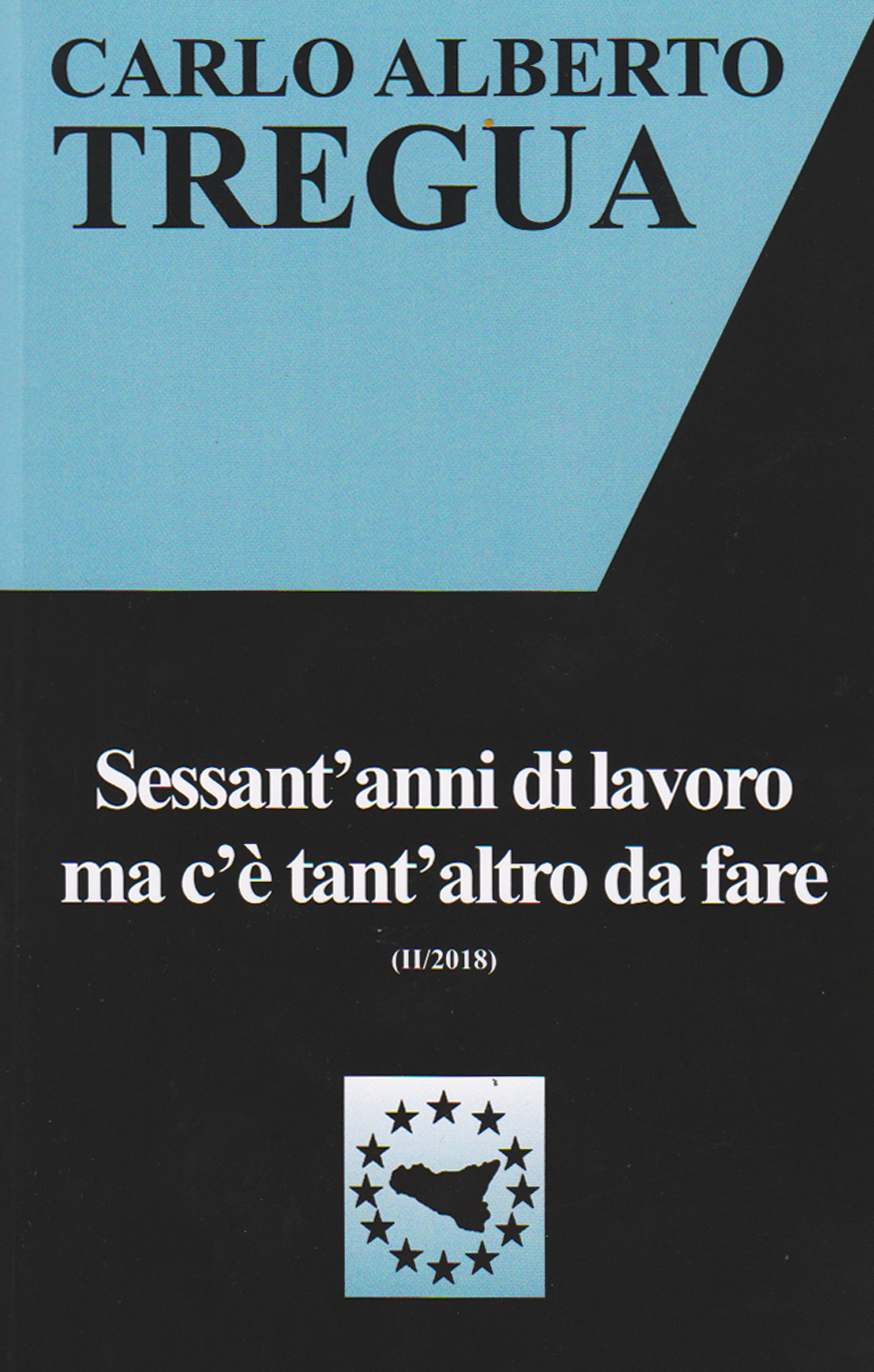 Sessant'anni di lavoro ma c'è tant'altro da fare