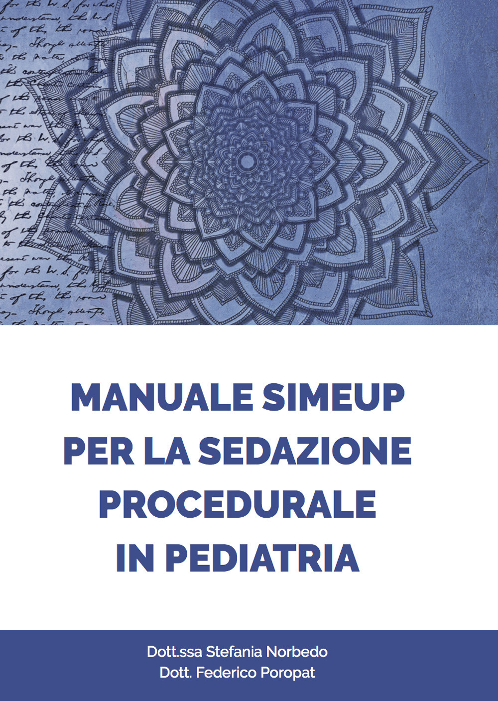 Manuale Simeup per la sedazione procedurale in pediatria