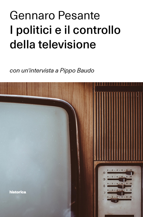 I politici e il controllo della televisione