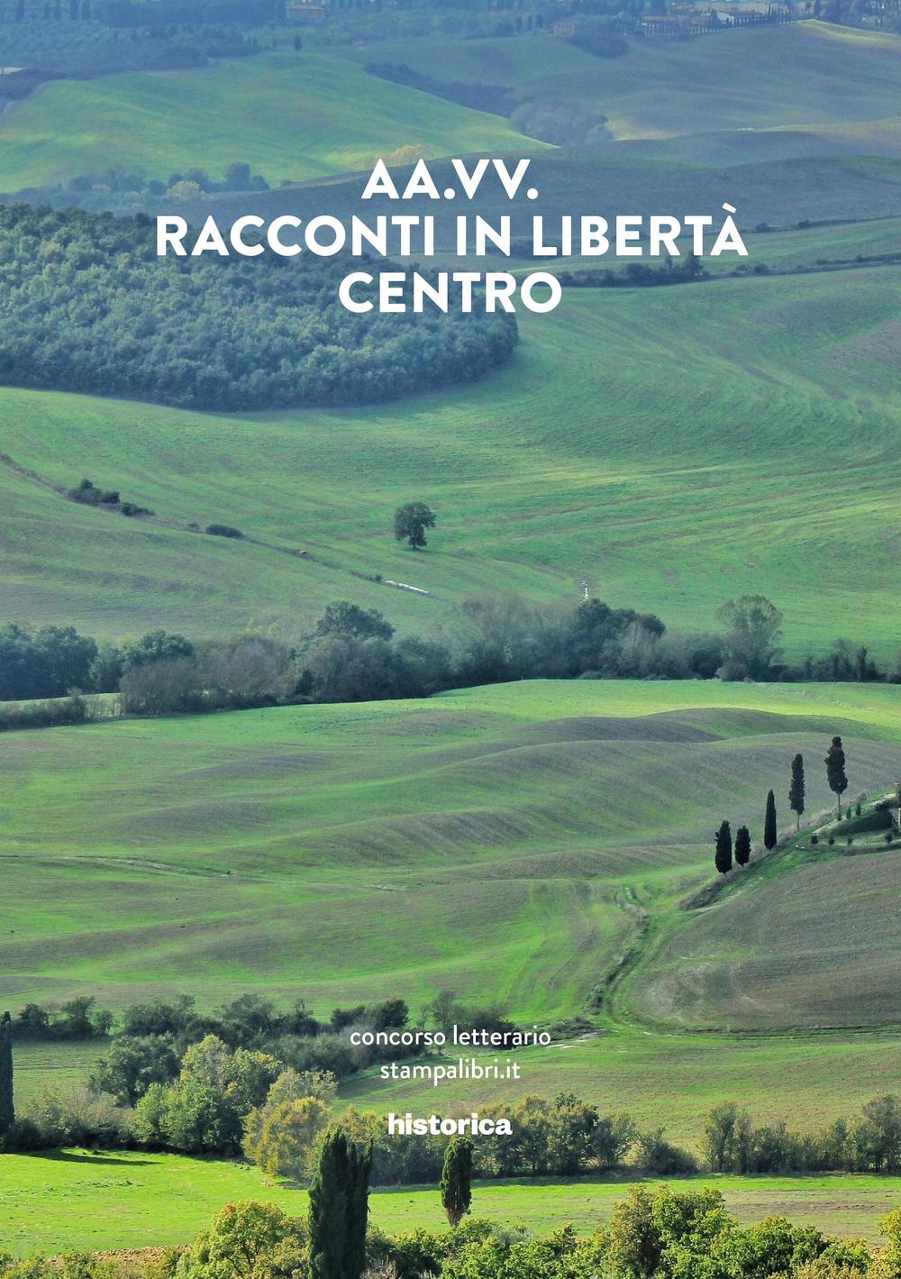 Racconti in libertà. Centro