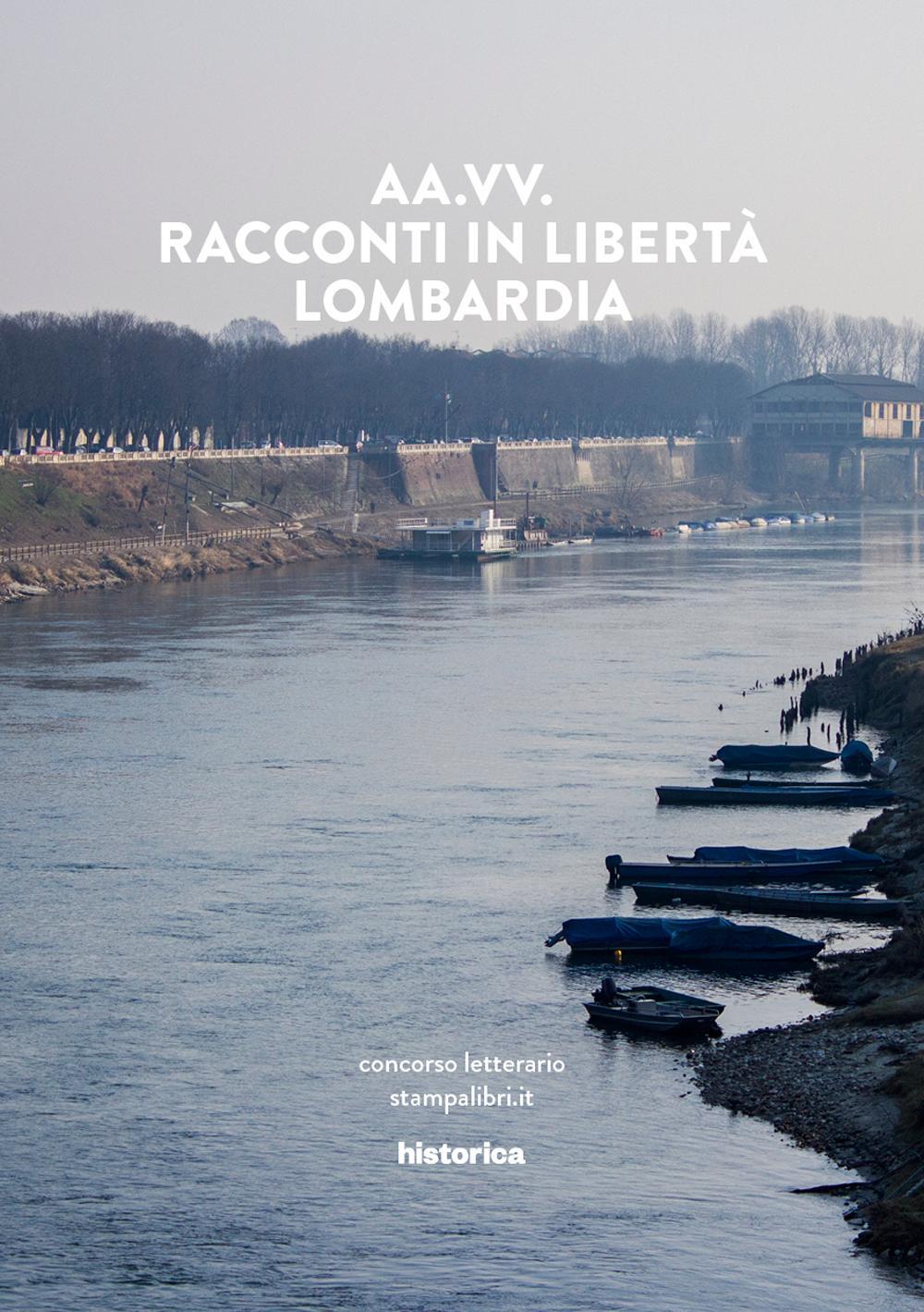 Racconti in libertà. Lombardia