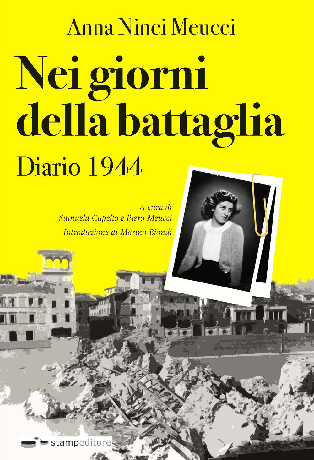 Nei giorni della battaglia. Diario 1944