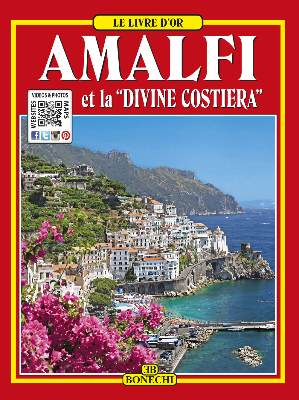 Amalfi e la «Divina Costiera». Ediz. francese