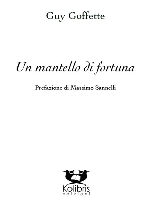 Un mantello di fortuna. Ediz. italiana e francese