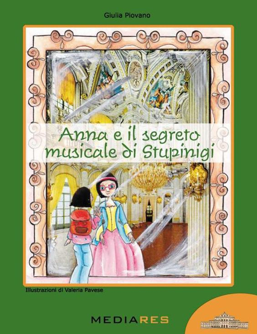 Anna e il segreto musicale di Stupinigi