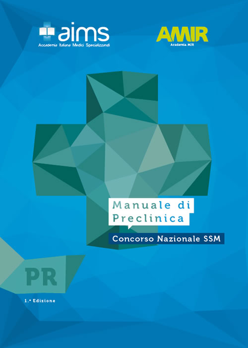 Manuale di preclinica. Concorso Nazionale SSM