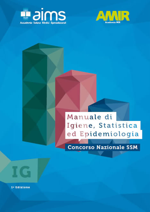 Manuale di igiene, statistica ed epidemiologia. Concorso Nazionale SSM