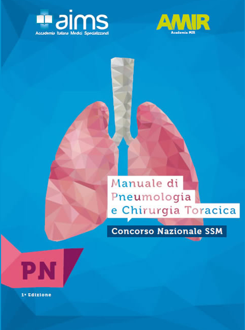 Manuale di pneumologia e chirurgia toracica. Concorso Nazionale SSM