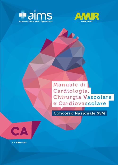 Manuale di cardiologia, chirurgia vascolare e cardiovascolare. Concorso Nazionale SSM