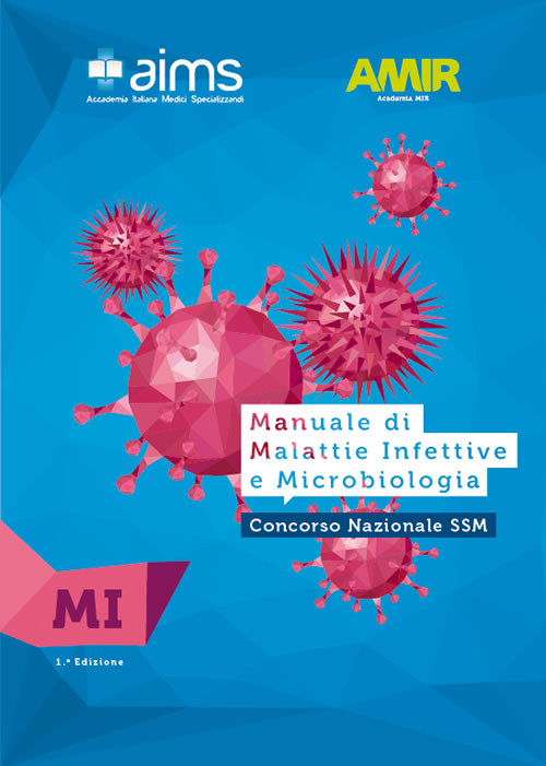 Manuale di malattie infettive e microbiologia. Concorso Nazionale SSM