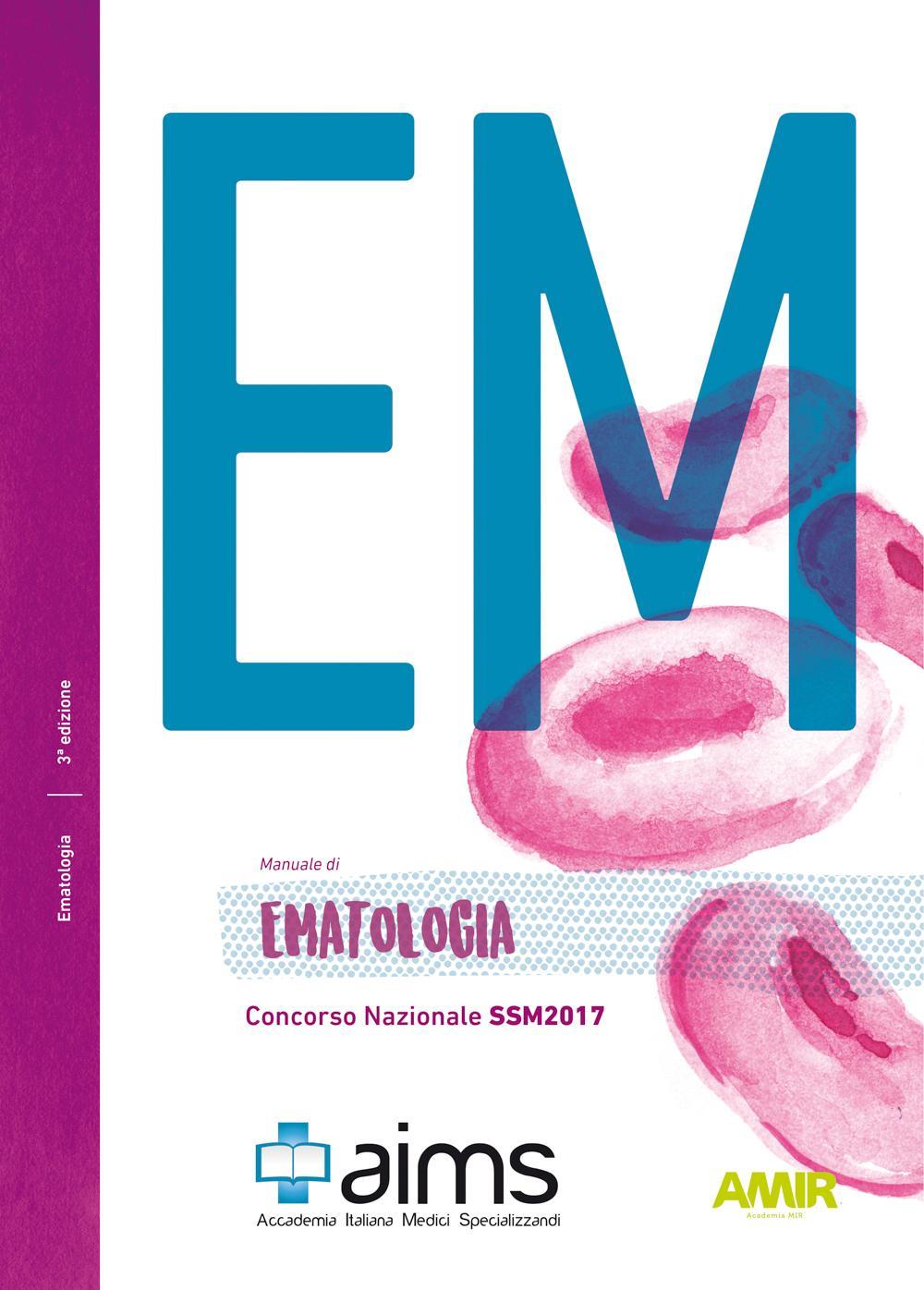 Manuale di ematologia. Concorso Nazionale SSM