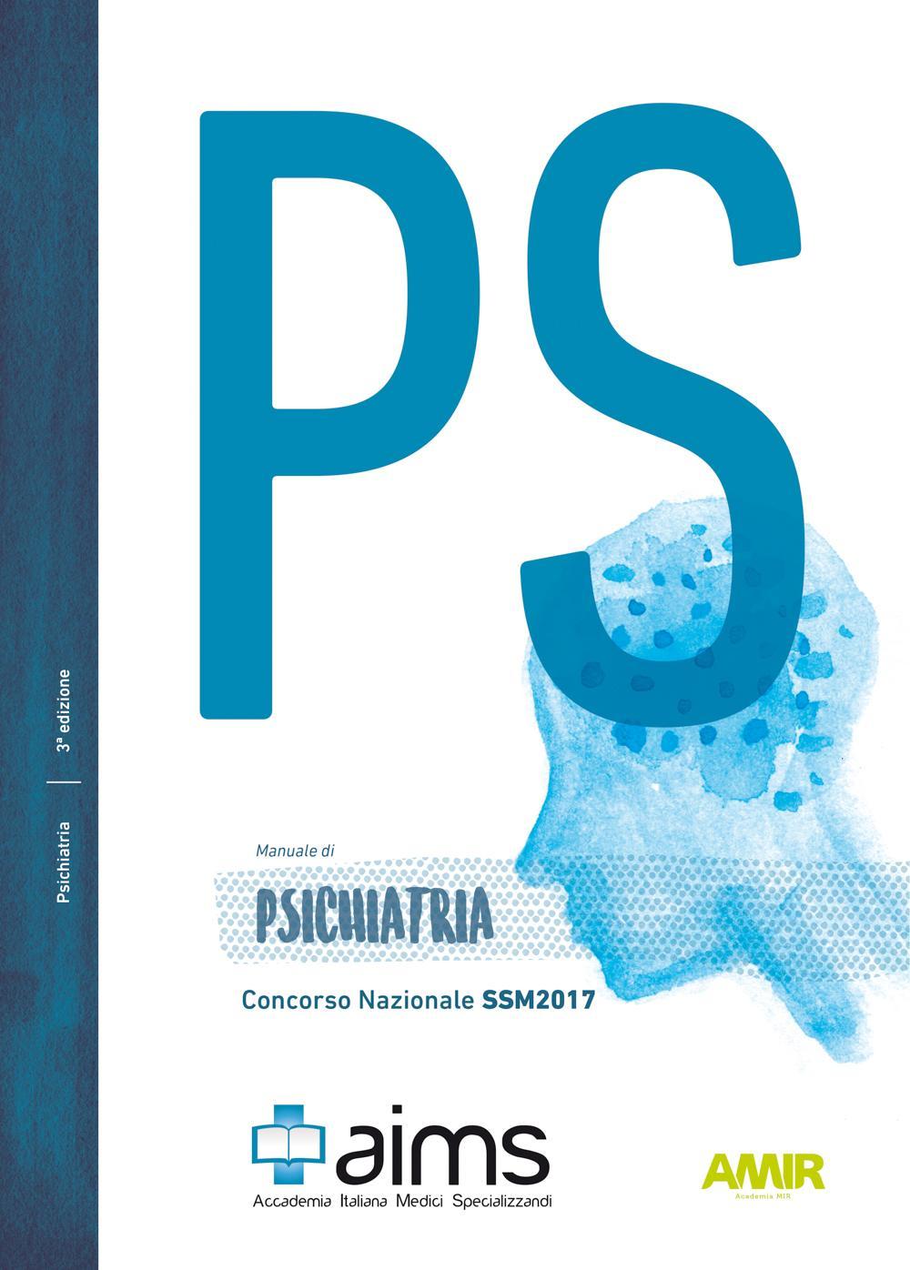 Manuale di psichiatria. Concorso nazionale SSM