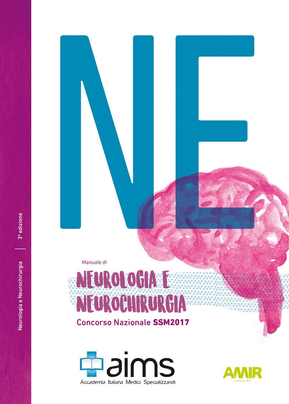 Manuale di neurologia e neurochirurgia. Concorso Nazionale SSM