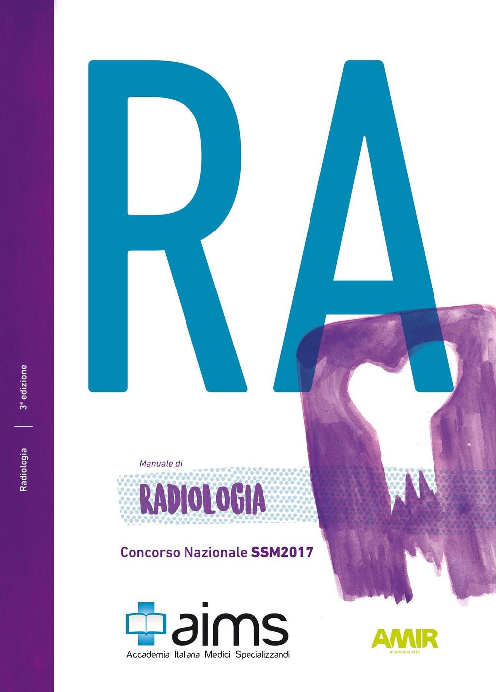 Manuale di radiologia. Concorso Nazionale SSM