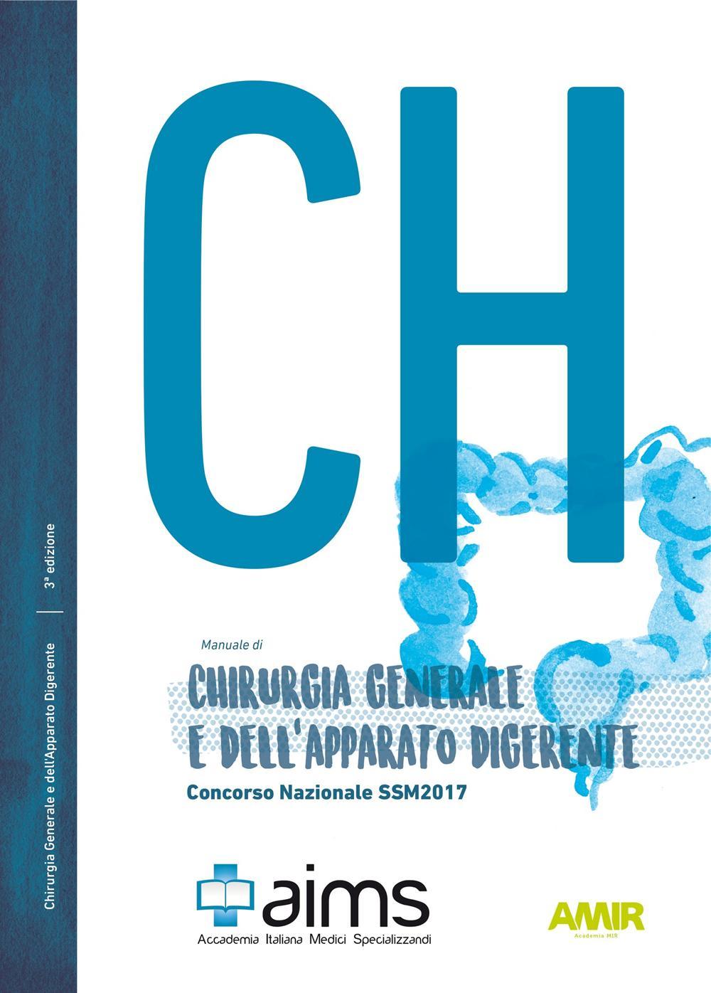 Manuale di chirurgia generale. Concorso nazionale SSM