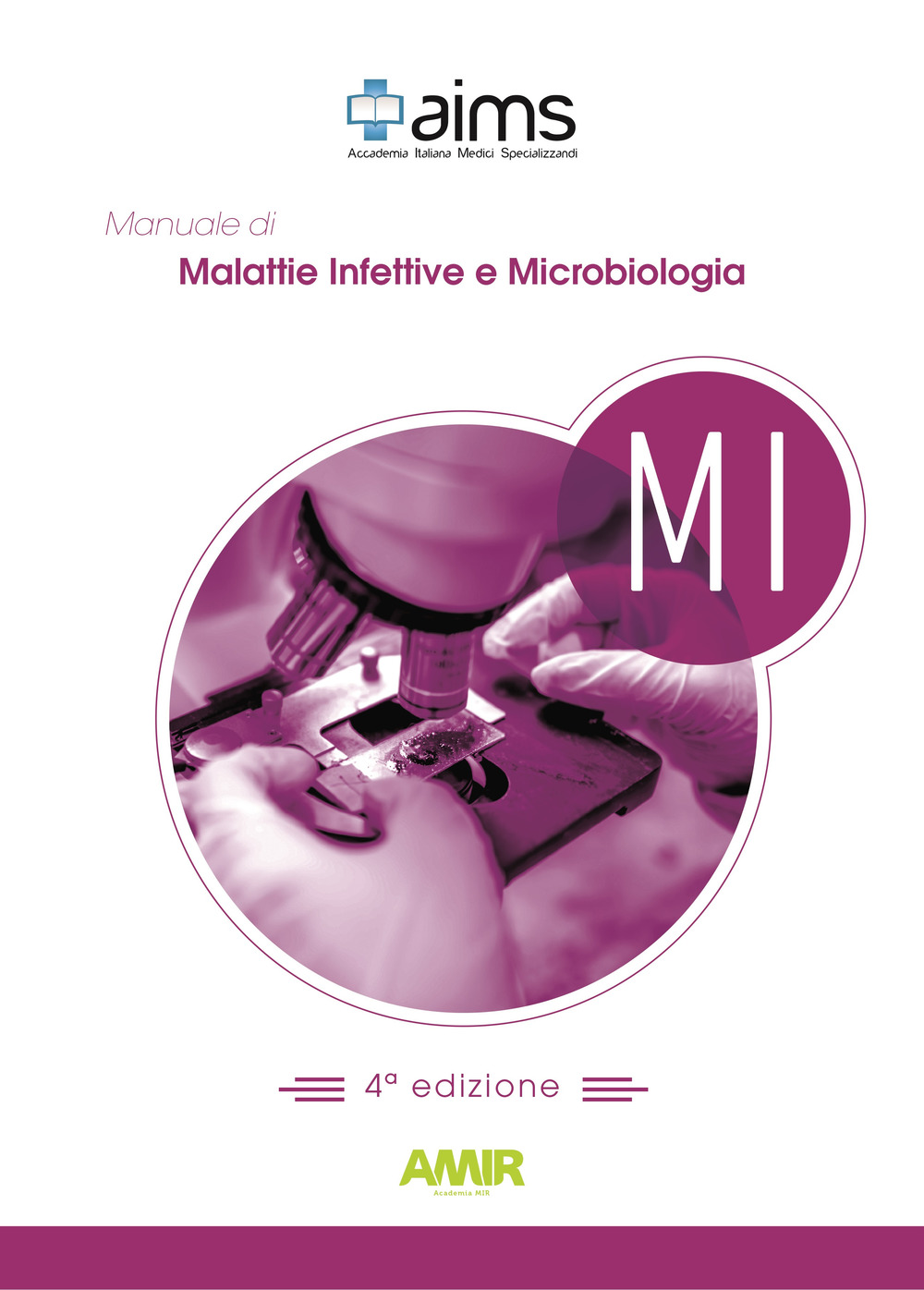 Manuale di malattie infettive e microbiologia. Concorso Nazionale SSM. Ediz. per la scuola