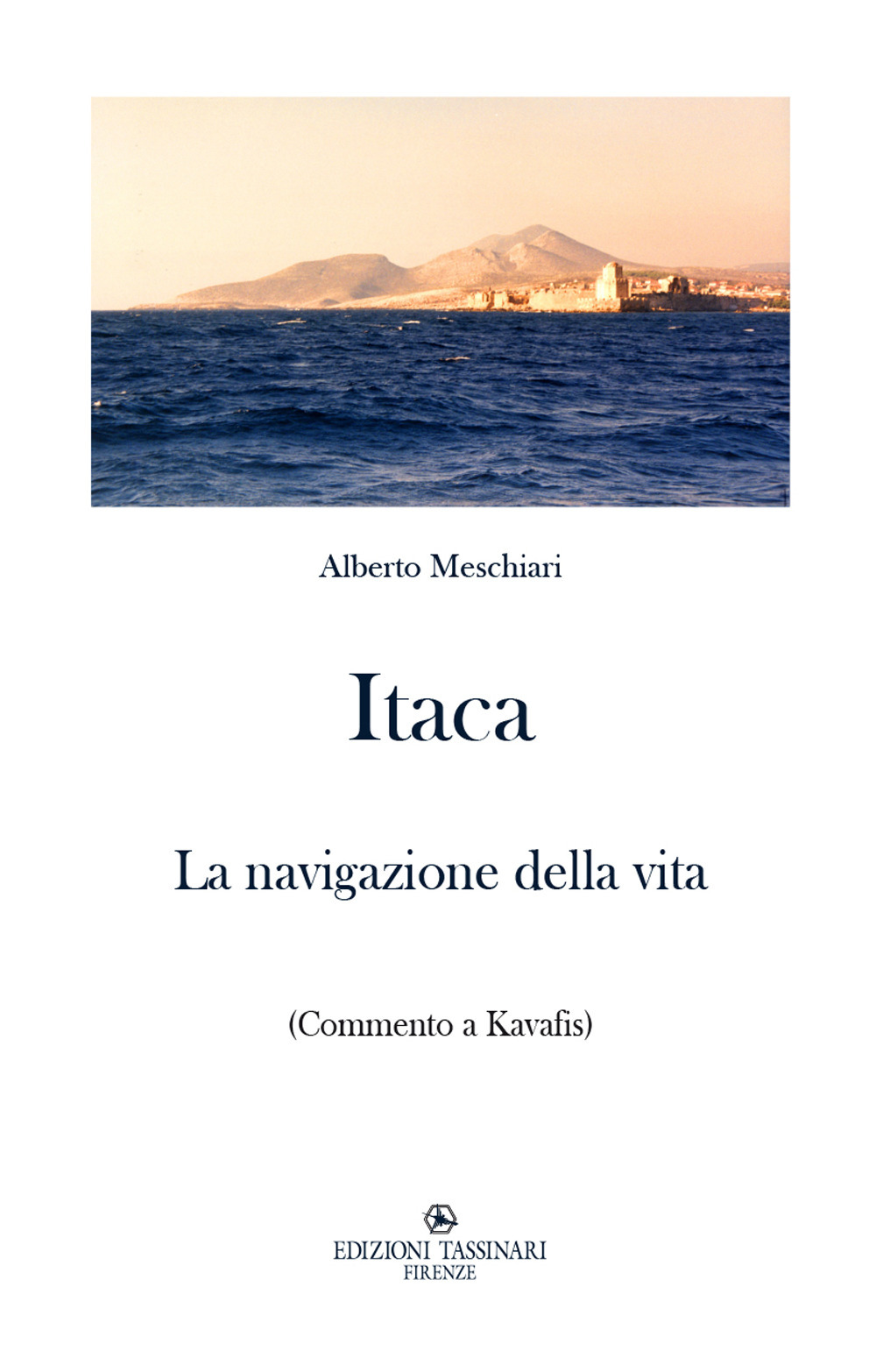 Itaca. La navigazione della vita (Commento a Kavafis)