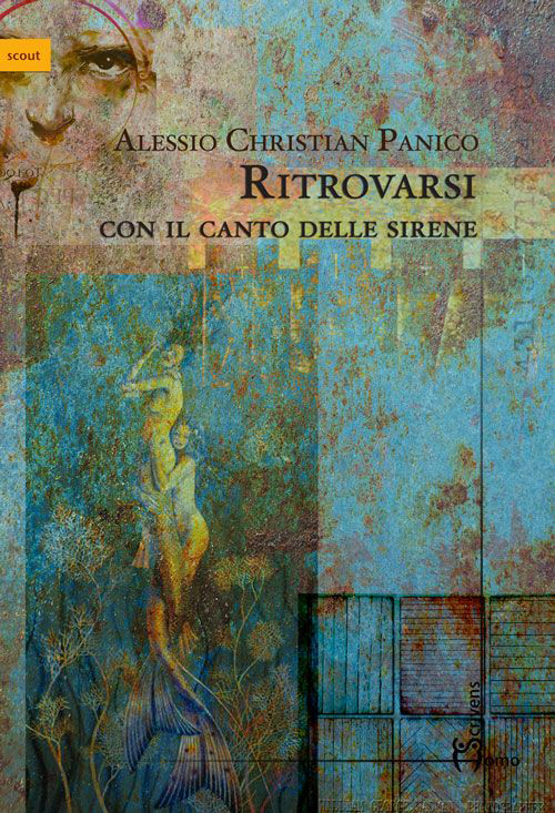 Ritrovarsi con il canto delle sirene