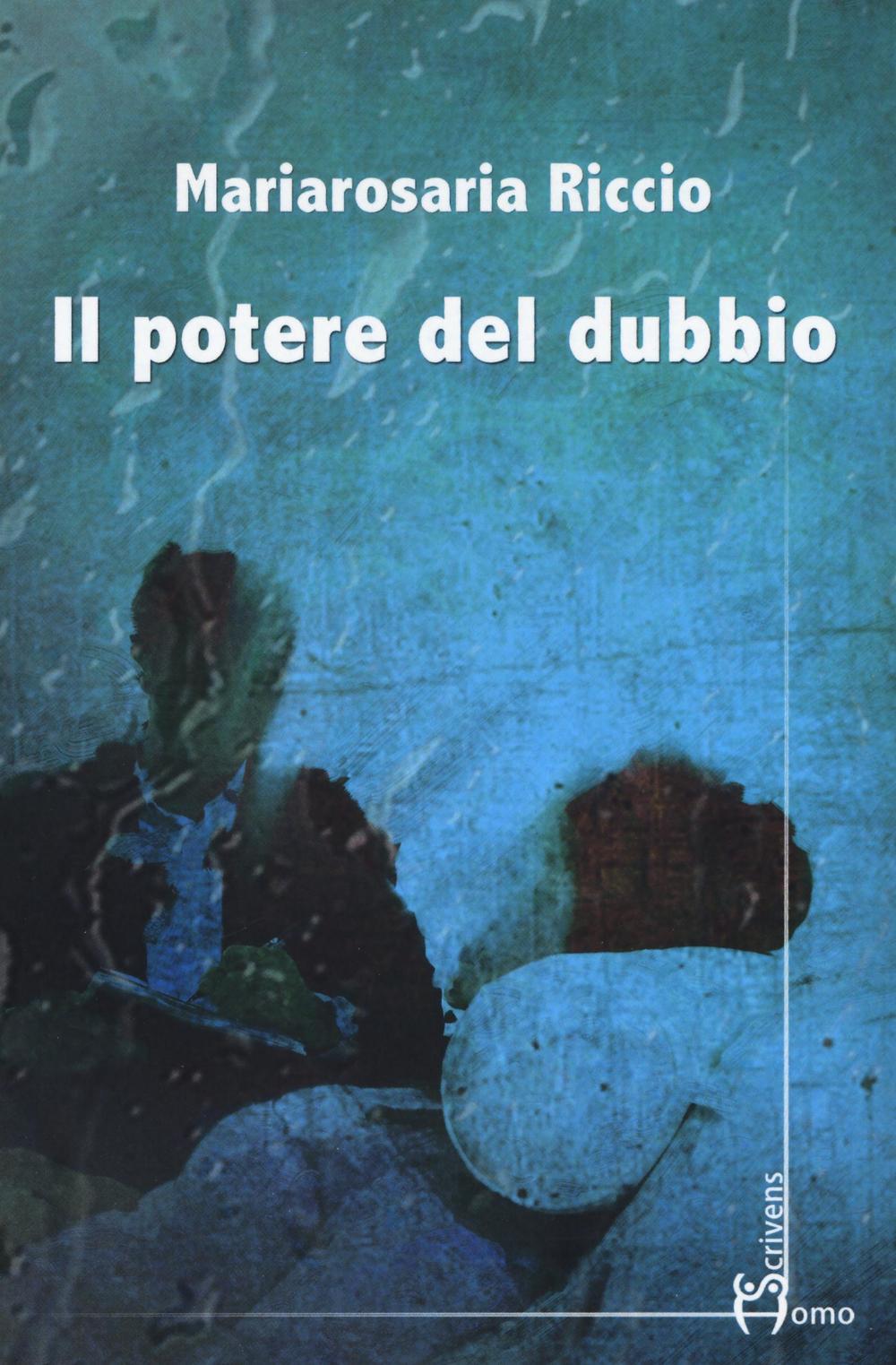 Il potere del dubbio