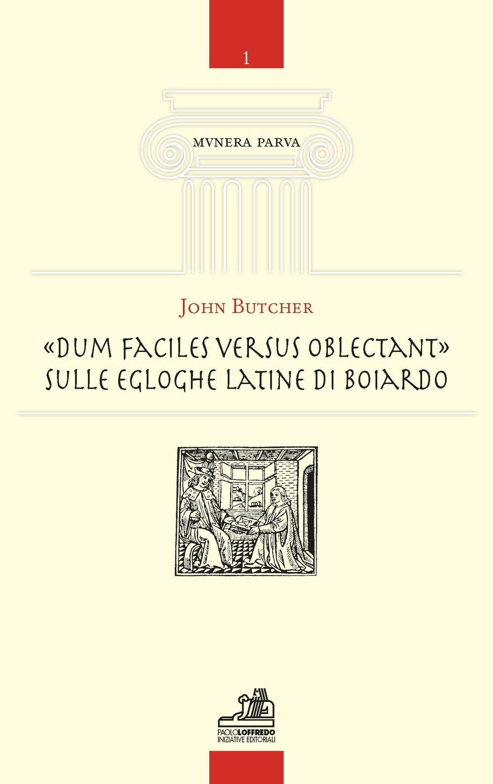 «Dum facilies versus oblectant». Sulle egloghe latine di Boiardo