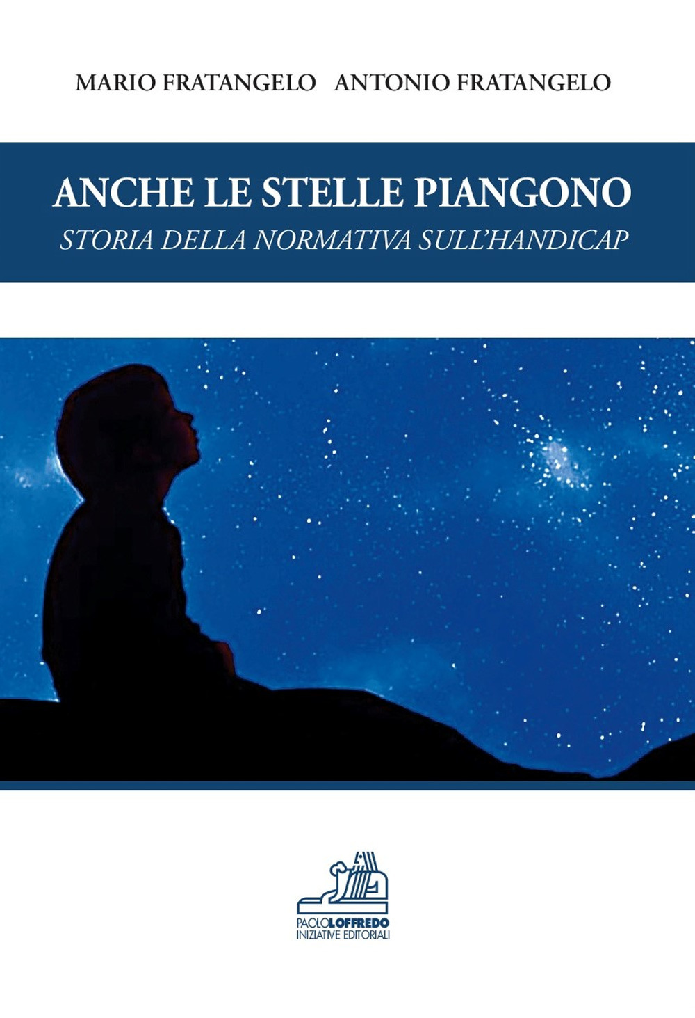 Anche le stelle piangono. Storia della normativa sull'handicap