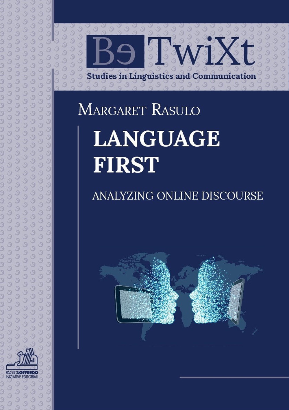 Language first. Analyzing online discourse