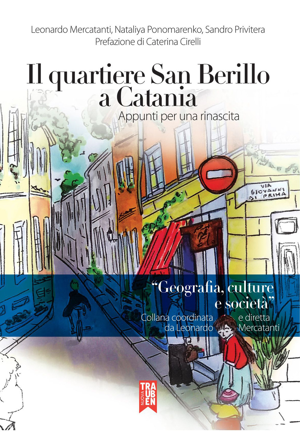 Il quartiere San Berillo a Catania. Appunti per una rinascita