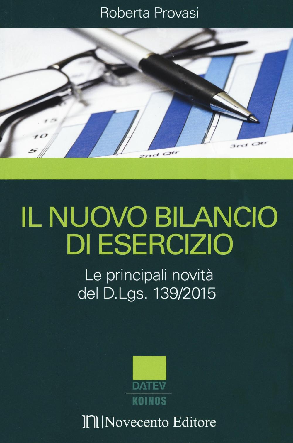 Il nuovo bilancio di esercizio