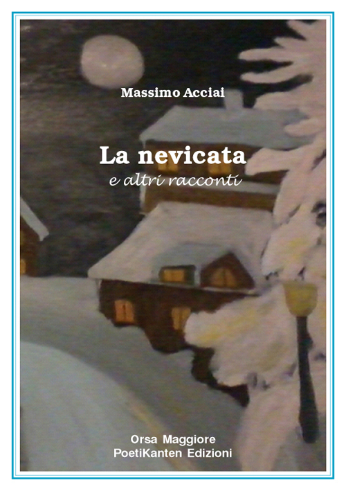 La nevicata e altri racconti