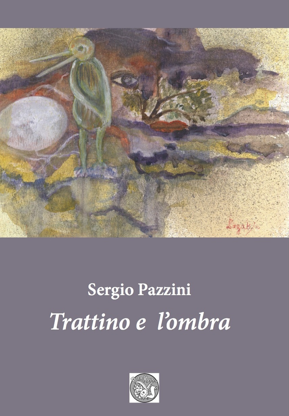 Trattino e l'ombra. Ediz. critica