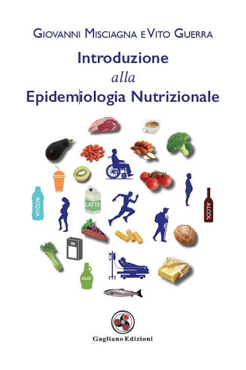 Introduzione alla epidemiologia nutrizionale. Nuova ediz.