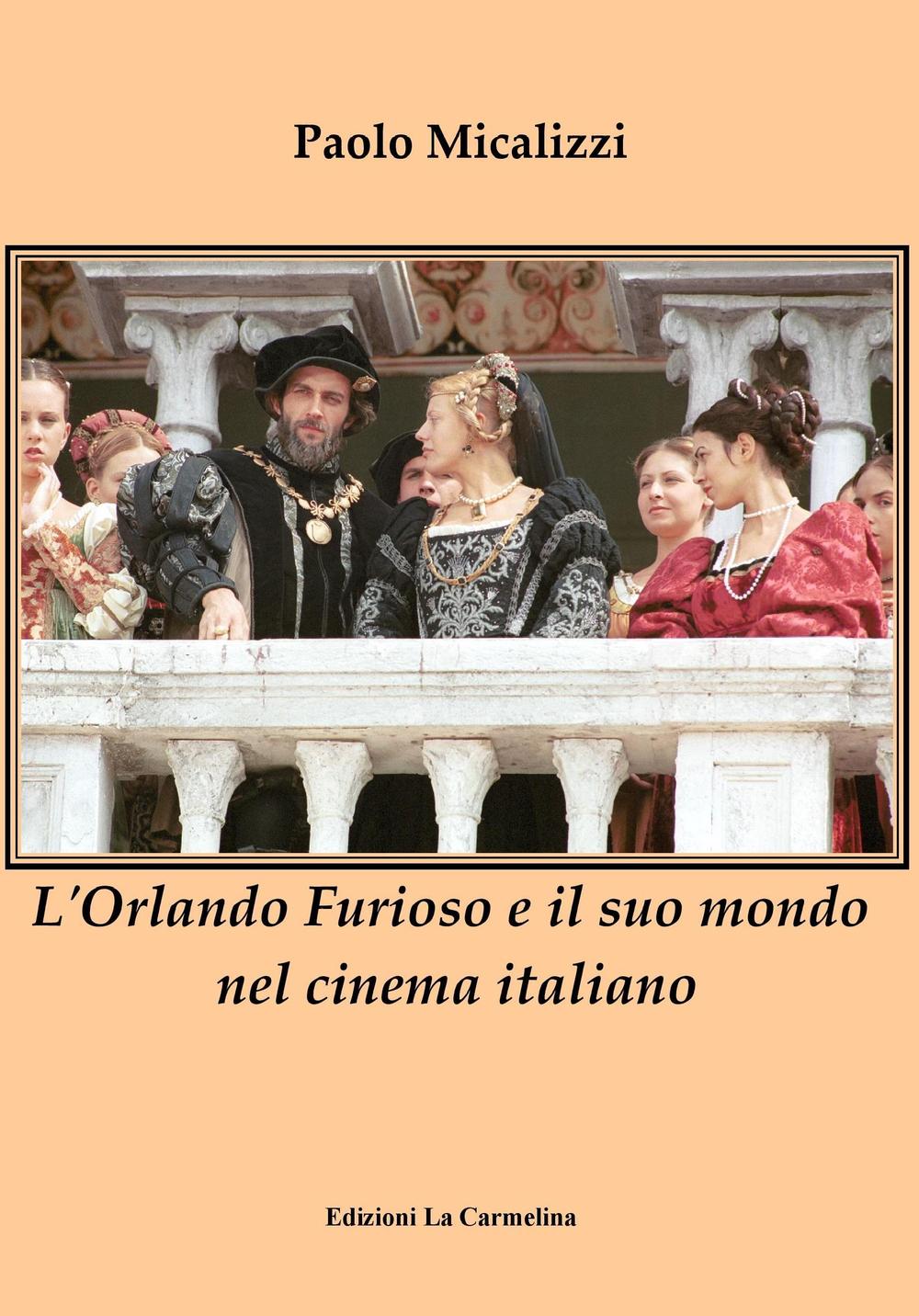 L'Orlando Furioso e il suo mondo nel cinema italiano