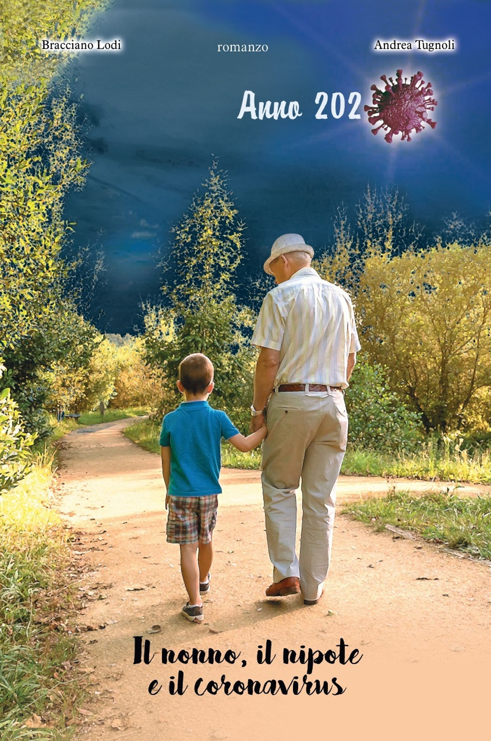 Il nonno, il nipote e il coronavirus. Anno 2020