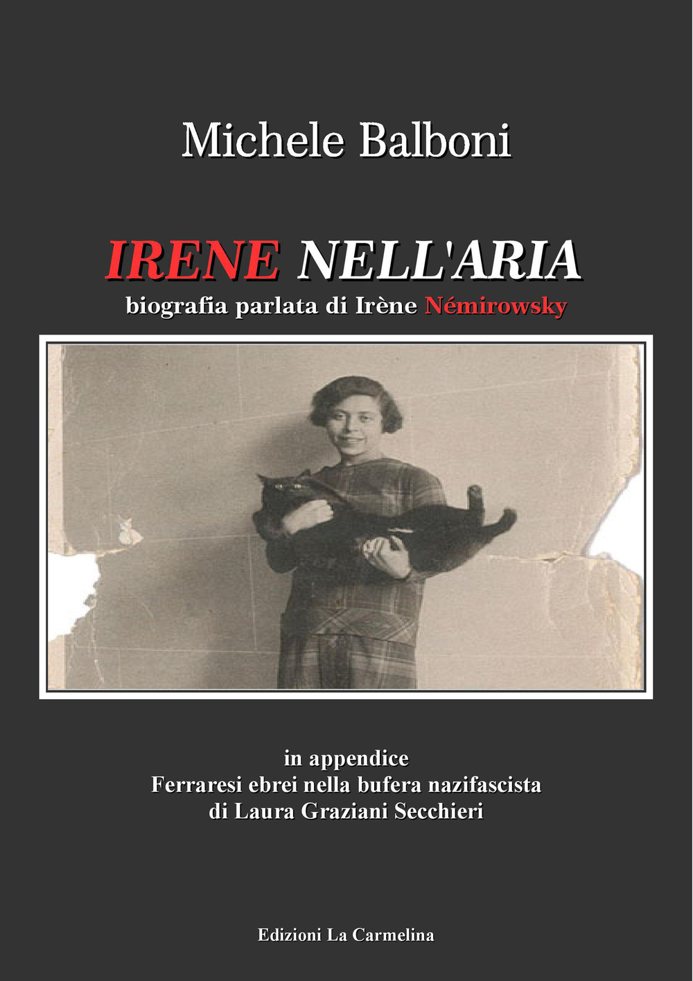 Irene nell'aria. Biografia parlata di Irène Némirowsky