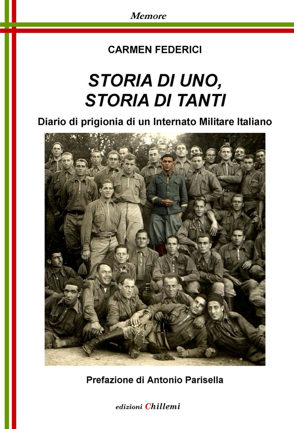 Storia di uno, storia di tanti. Diario di prigionia di un Internato Militare italiano