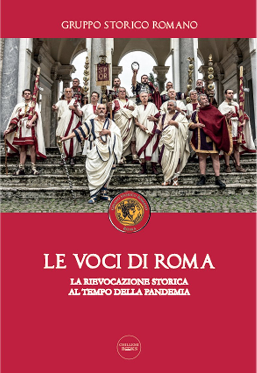 Le voci di Roma. La rievocazione storica al tempo della pandemia