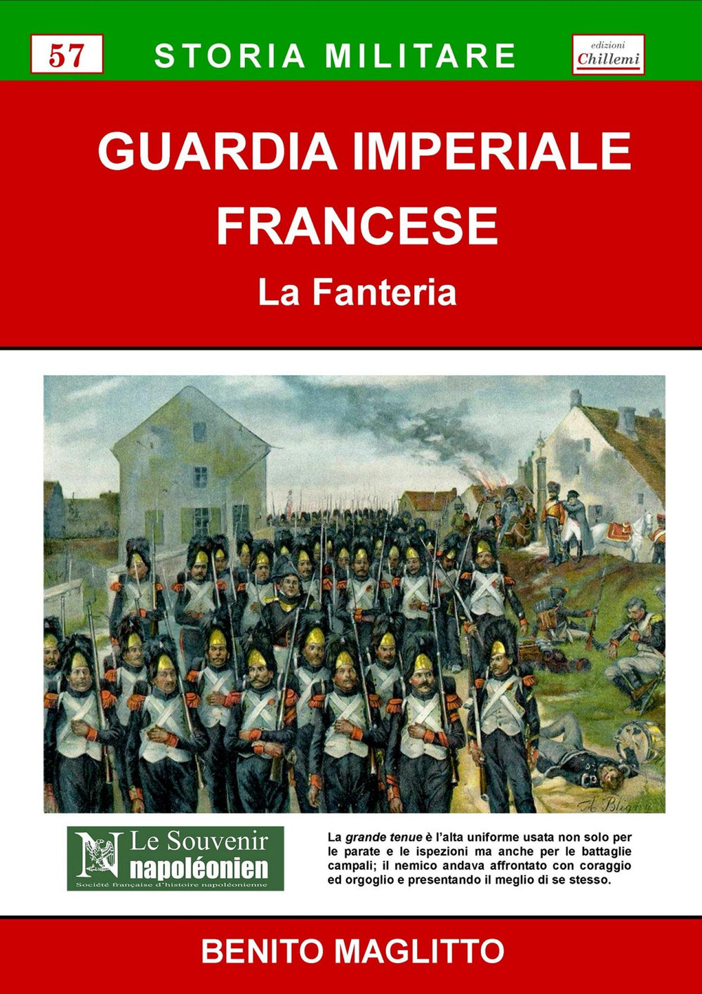 Guardia Imperiale Francese. La Fanteria