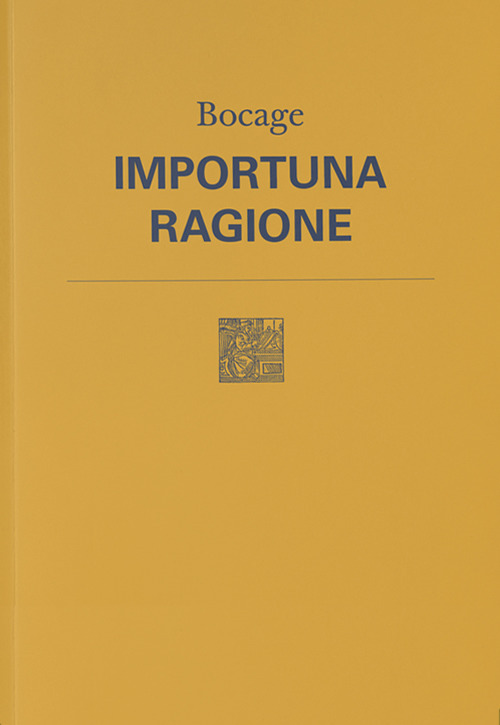 Importuna ragione. Testo originale a fronte. Nuova ediz.