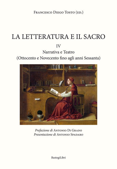 La letteratura e il sacro. Vol. 4: Narrativa e teatro