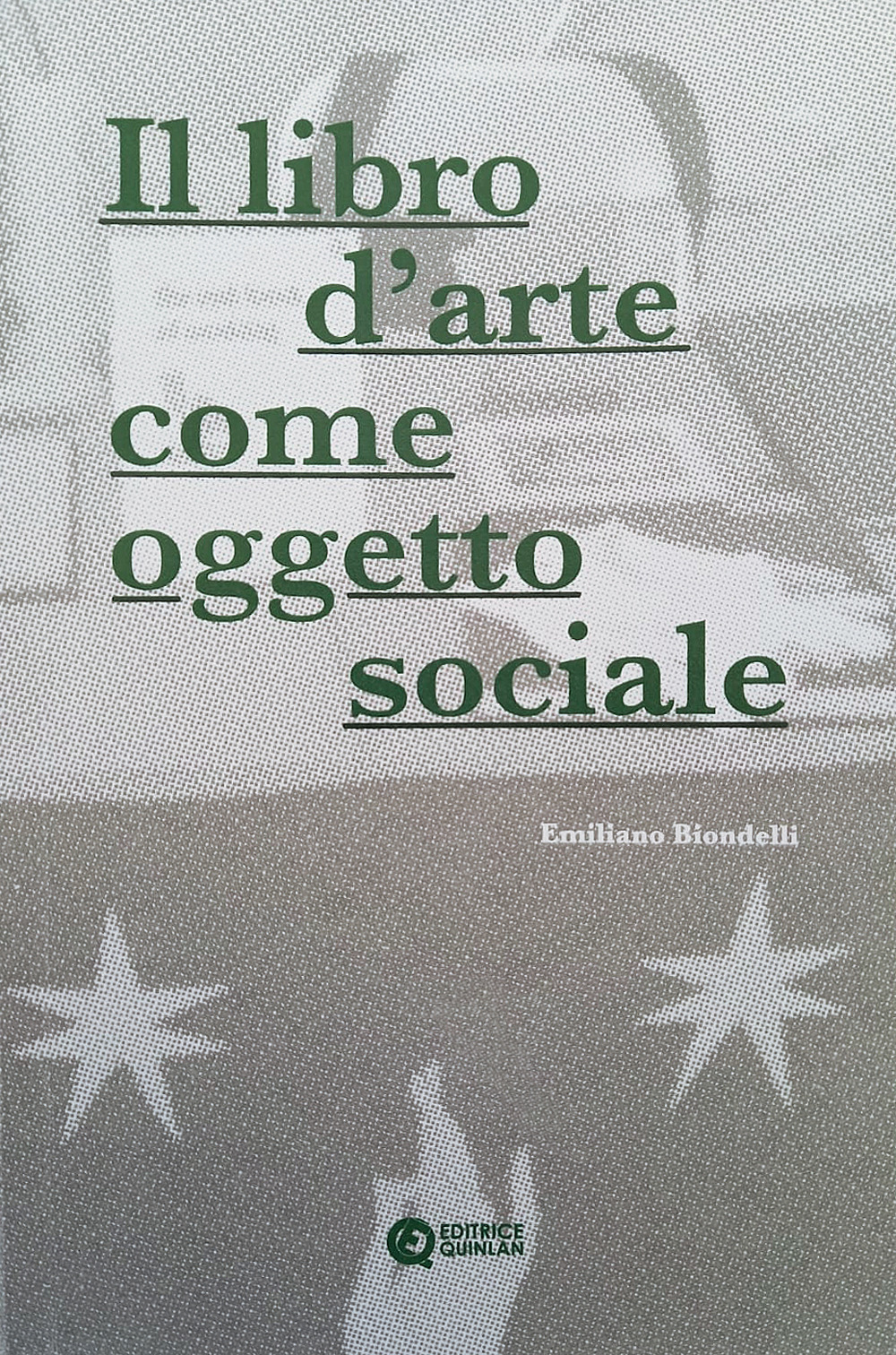 Il libro d'arte come oggetto sociale. Ediz. illustrata