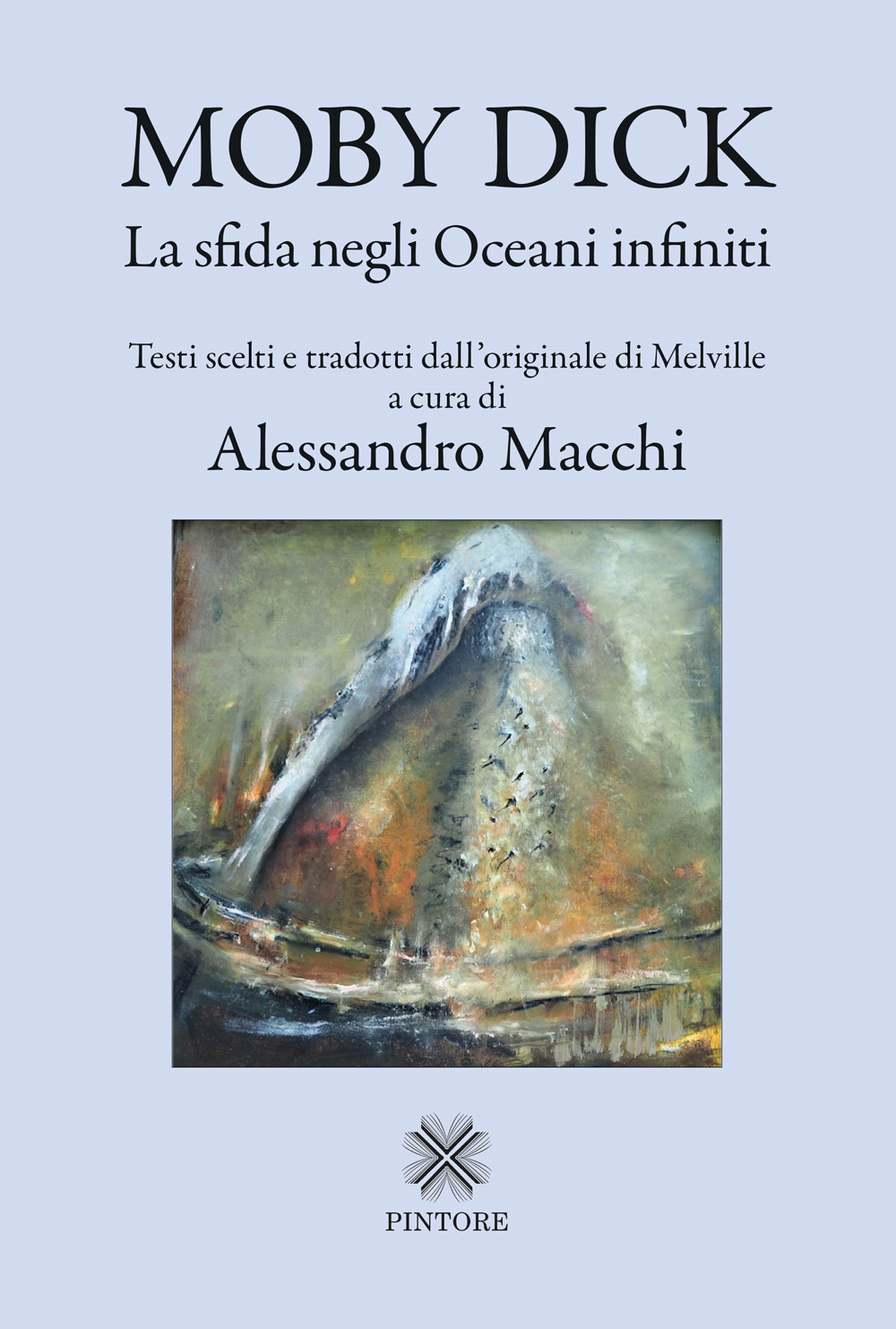 Moby Dick. La sfida negli oceani infiniti