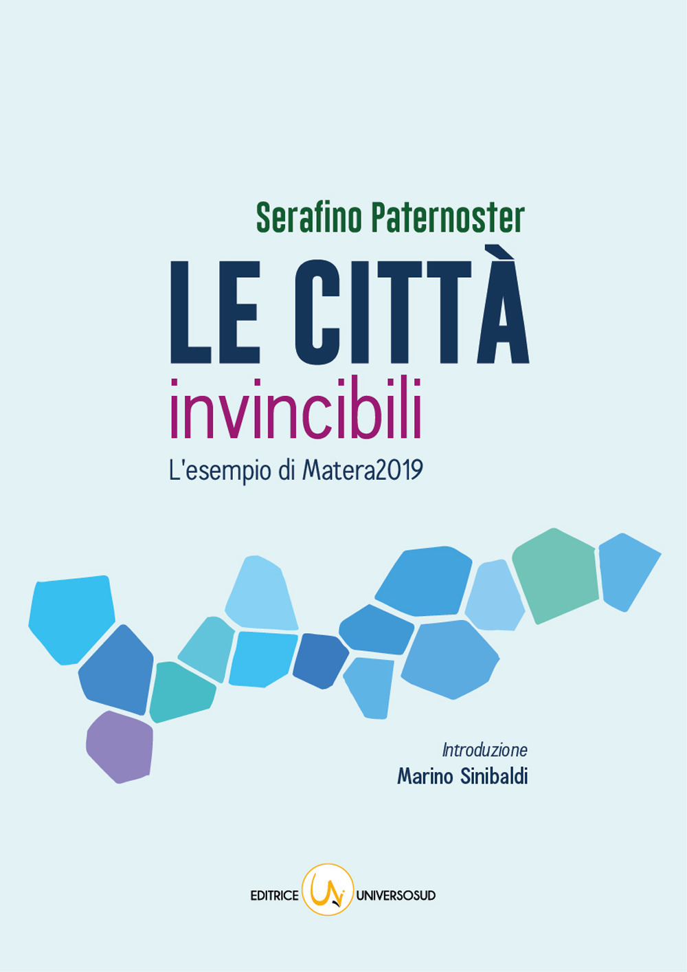 Le città invincibili. L'esempio di Matera2019