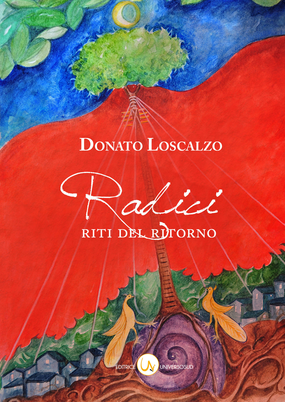 Radici. Riti del Ritorno