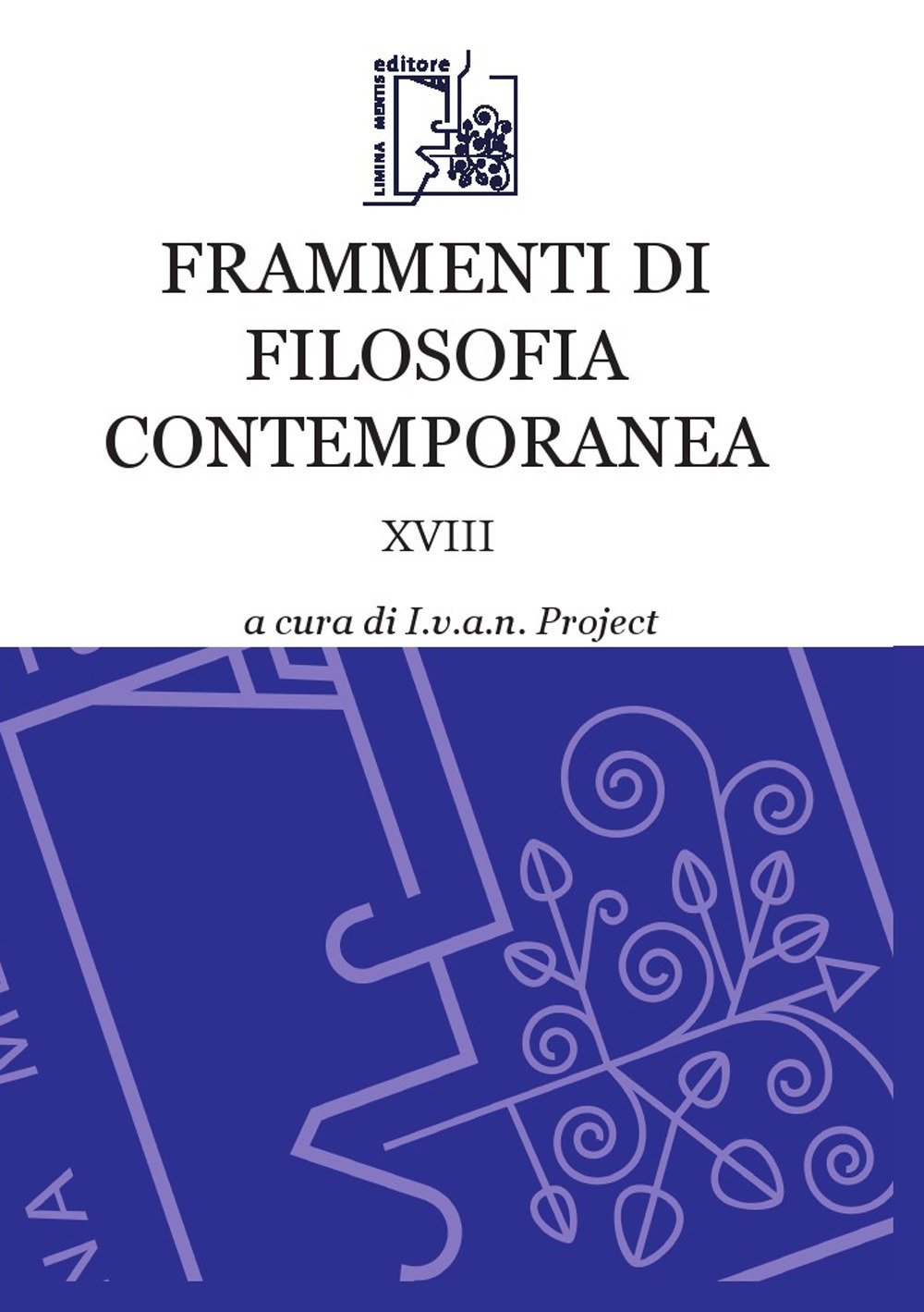 Frammenti di filosofia contemporanea. Vol. 18